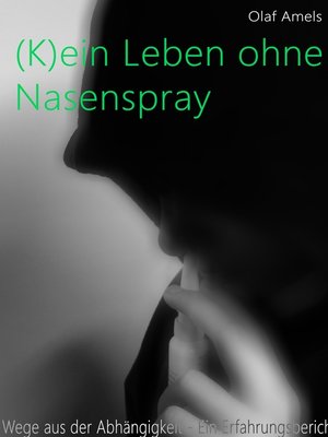 cover image of (K)ein Leben ohne Nasenspray